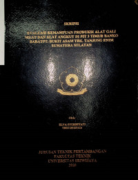 EVALUASI KEMAMPUAN PRODUKSI ALAT GALI MUAT DAN ALAT ANGKUT DI PIT 3 TIMUR BANKO BARAT PT. BUKIT ASAM TBK. TANJUNG ENIM SUMATERA SELATAN