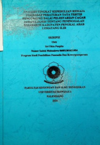 ANALISIS TINGKAT KEPEDULIAN REMAJA TERHADAP PERATURAN TATA TERTIB PENGUNJUNG BALAI PELESTARIAN CAGAR BUDAYA JAMBI TENTANG PENINGGALAN SEJARAH DI KABUPATEN PENUKAL ABAB LEMATANG ILIR