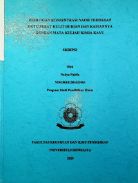 HUBUNGAN KONSENTRASI NAOH TERHADAP MUTU SERAT KULIT DURIAN DAN KAITANNYA DENGAN MATA KULIAH KIMIA KAYU