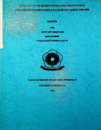 PERANAN PT PUPUK SRIWIDJAJA PADA MASYARAKAT KECAMATAN KALIDONI KOTA PALEMBANG TAHUN 1959-1998