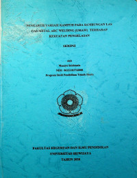 PENGARUH VARIASI KAMPUH PADA SAMBUNGAN LAS GAS METAL ARC WELDING (GMAW) TERHADAP KEKUATAN PENGELASAN