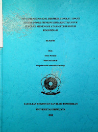 PENGEMBANGAN SOAL BERPIKIR TINGKAT TINGGI HIGHER ORDER THINKING SKILLS(HOTS) UNTUK SEKOLAH MENENGAH ATAS MATERI SISTEM KOORDINASI