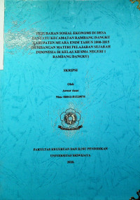 PERUBAHAN SOSIAL EKONOMI DI DESA BANUAYU KECAMATAN RAMBANG DANGKU KABUPATEN MUARA ENIM TAHUN 2000-2015 (SUMBANGAN MATERI PADA PELAJARAN SEJARAH INDONESIA DI KELAS XII SMA NEGERI 1 RAMBANG DANGKU)