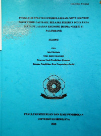 PENGARUH STRATEGI PEMBELAJARAN POINT COUNTER POINT TERHADAP HASIL BELAJAR PESERTA DIDIK PADA MATA PELAJARAN EKONOMI DI SMA NEGERI 11 PALEMBANG