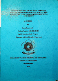 LEARNING CONTENT KNOWLEDGE THROUGH ENGLISH MEDIUM INSTRUCTION (EMI) AT THE FACULTY OF COMPUTER SCIENCE, SRIWIJAYA UNIVERSITY