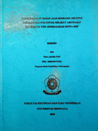 PENGEMBANGAN BAHAN AJAR BERBASIS CREATIVE PROBLEM SOLVING UNTUK MELIHAT ABSTRAKSI MATEMATIS TIPE GENERALISASI SISWA SMP