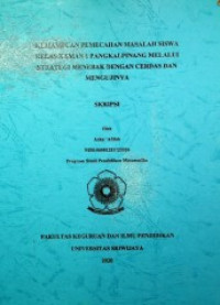 KEMAMPUAN PEMECAHAN MASALAH SISWA KELAS X SMAN 1 PANGKALPINANG MELALUI STRATEGI MENEBAK DENGAN CERDAS DAN MENGUJINYA