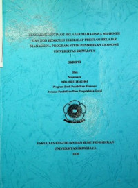 PENGARUH MOTIVASI BELAJAR MAHASISWA BIDIKMISI DAN NON BIDIKMISI TERHADAP PRESTASI BELAJAR MAHASISWA PROGRAM STUDI PENDIDIKAN EKONOMI UNIVERSITAS SRIWIJAYA