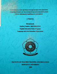 THE CORRELATION BETWEEN NEUROTICISM AND LISTENING COMPREHENSION OF THE STUDENTS OF ENGLISH EDUCATION STUDY PROGRAM IN SRIWIJAYA UNIVERSITY