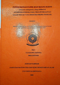 POTENSI EKSTRAK ETANOL KULIT BATANG MAHONI (Swietenia mahagoni (L.) Jacq.)SEBAGAI ANTIHIPERLIPIDEMIA PADA TIKUS PUTIH JANTAN GALUR WISTAR YANG DIINDUKSI PROPILTIOURASIL