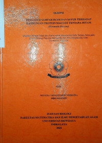 PENGARUH SAMPAH BUAH DAN SAYUR TERHADAP KANDUNGAN PROTEIN MAGGOT TENTARA HITAM (Hermetia illucens)