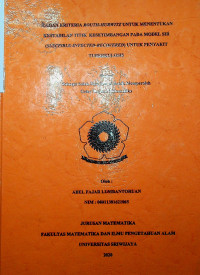 KAJIAN KRITERIA ROUTH-HURWITZ UNTUK MENENTUKAN KESTABILAN TITIK KESETIMBANGAN PADA MODEL SIR (SUSCPIBLE-INFECTED-RECOVERED) UNTUK PENYAKIT TUBERKULOSIS