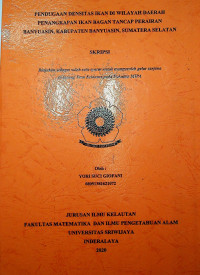 PENDUGAAN DENSITAS IKAN DI WILAYAH DAERAH PENANGKAPAN IKAN BAGAN TANCAP PERAIRAN BANYUASIN, KABUPATEN BANYUASIN, SUMATERA SELATAN