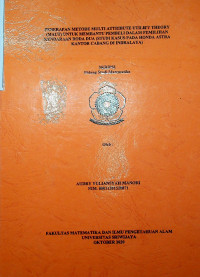 PENERAPAN METODE MULTI ATTRIBUTE UTILITY THEORY (MAUT) UNTUK MEMBANTU PEMBELI DALAM PEMILIHAN KENDARAAN RODA DUA (STUDI KASUS PADA HONDA ASTRA KANTOR CABANG DI INDRALAYA)