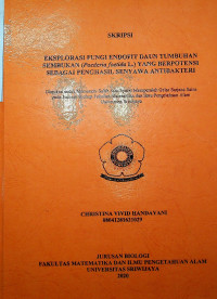 EKSPLORASI FUNGI ENDOFIT DAUN TUMBUHAN SEMBUKAN (Paederia foetida L.) YANG BERPOTENSI SEBAGAI PENGHASIL SENYAWA ANTIBAKTERI