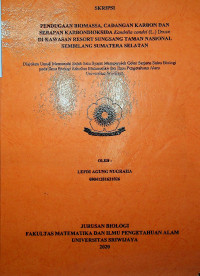 PENDUGAAN BIOMASSA,CADANGAN KARBON DAN SERAPAN KARBONDIOKSIDA Kandelia candel (L.)Druce DI KAWASAN RESORT SUNGSANG TAMAN NASIONAL SEMBILANG SUMATERA SELATAN