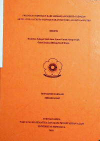 PRODUKSI HIDROGEN DARI LIMBAH ALUMINIUM DENGAN AKTIVATOR NATRIUM MENGGUNAKAN METODE ALUMINUM-WATER