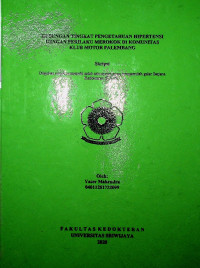 Hubungan Tingkat Pengetahuan Hipertensi dengan Perilaku Merokok Di Komunitas Klub Motor Palembang
