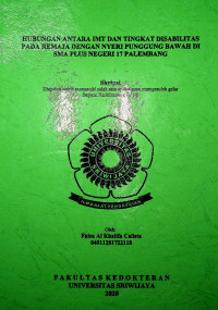 HUBUNGAN ANTARA IMT DAN TINGKAT DISABILITAS PADA REMAJA DENGAN NPB DI SMA PLUS NEGERI 17 PALEMBANG