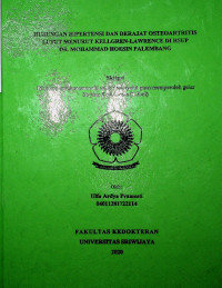 HUBUNGAN HIPERTENSI DAN DERAJAT OSTEOARTRITIS LUTUT MENURUT KELLGREN-LAWRENCE DI RSUP DR. MOHAMMAD HOESIN PALEMBANG