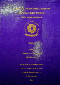 HUBUNGAN ANTARA KESEPIAN DENGAN KEPUASAN HIDUP JANDA DI DESA KARANG ENDAH