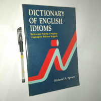 DICTIONARY OF ENGLISH IDIOMS