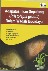 Adaptasi Ikan Sepatung (Pristolepis grootii) Dalam Wadah Budidaya