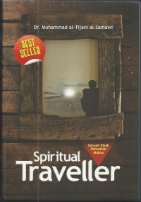 Spiritual Traveller: Sebuah Kisah Pencarian Makna