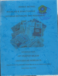 INDEKS ARTIKEL MAJALAH & SURAT KABAR LAYANAN REFERENSI DAN PERIODIKAL