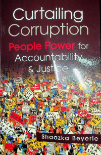 Curtailing Corruption People Power for Accountability & Justice