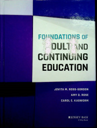 FOUNDATIONS OF ADULT AND CONTINUING EDUCATION