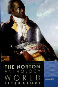 THE NORTON ANTHOLOGY WORLD LITERATURE, VOLUME E