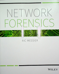 NETWORK FORENSICS RIC MESSIER