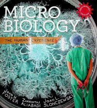 MICRO BIOLOGY : THE HUMAN EXPERIENCE