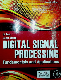DIGITAL SIGNAL PROCESSING; Fundamentals and Applications Second edition