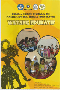 PROGRAM HOLISTIK PEMBINAAN DAN PEMBERDAYAAN DESA (PHP2D) HIMASTIK UNSRI: WAYANG EDUKATIF