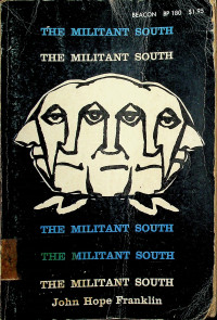 THE MILITANT SOUTH