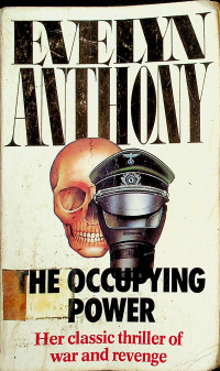 THE OCCUPYING POWER: Her classic thriller of war and revenge