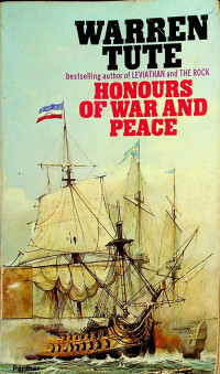 HONOURS OF WAR AND PEACE