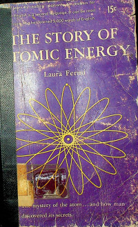 THE STORY OF ATOMIC ENERGY