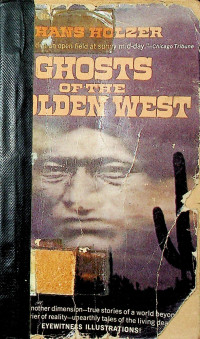 GHOSTS OF THE GOLDEN WEST