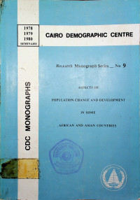 ASPECTS OF POPULATION CHAGE AND DEVELOPMENT IN SOME AFRICAN AND ASIAN COUNTRIES: CDC MONOGRAPHS 1978, 1979, 1980 SEMINARS