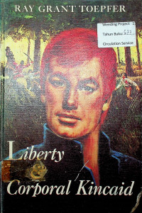 Liberty & Carporal Kincaid