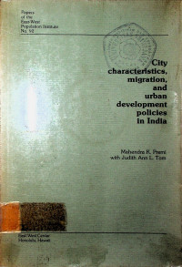 City characteristics, migration, and urban development policies in India