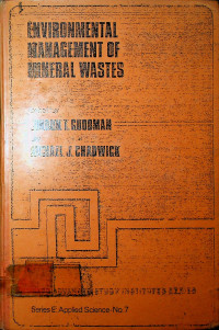 ENVIRONMENTAL MANAGEMENT OF MINERAL WASTES