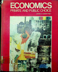 ECONOMICS PRIVATE AND PUBLIC CHOICE