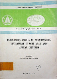 DEMOGRAPHIC ASPECTS OF SOCIO-ECONOMIC DEVELOPMENT IN SOME ARAB AND AFRICAN COUNTRIES