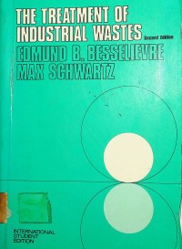 THE TREATMENT OF INDUSTRIAL WASTES, Second Edition