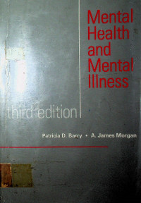 Mental Health and Mental Illness, third edition