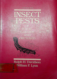 INSECT PESTS OF FARM, GARDEN, AND ORCHARD, EIGHTH EDITION